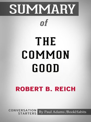 cover image of Summary of the Common Good